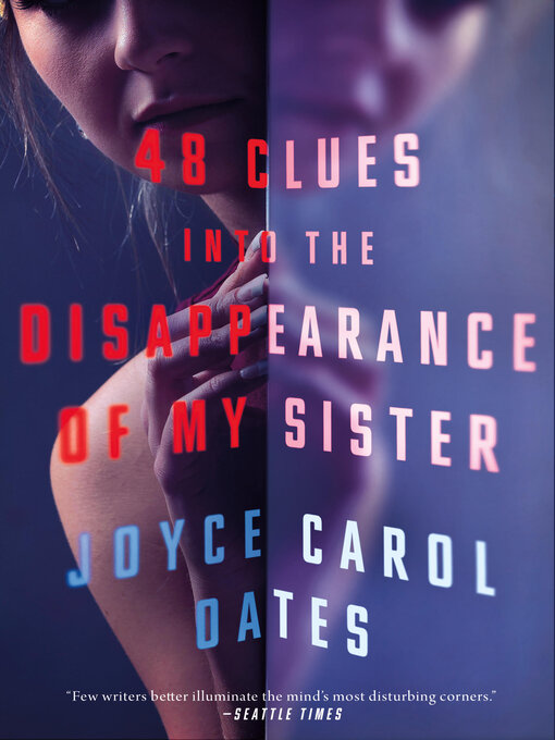 Title details for 48 Clues into the Disappearance of My Sister by Joyce Carol Oates - Wait list